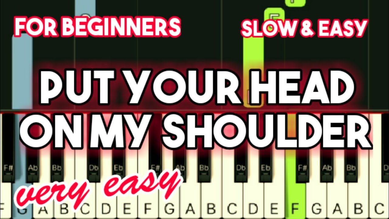 PAUL ANKA - PUT YOUR HEAD ON MY SHOULDER | SLOW & EASY PIANO TUTORIAL