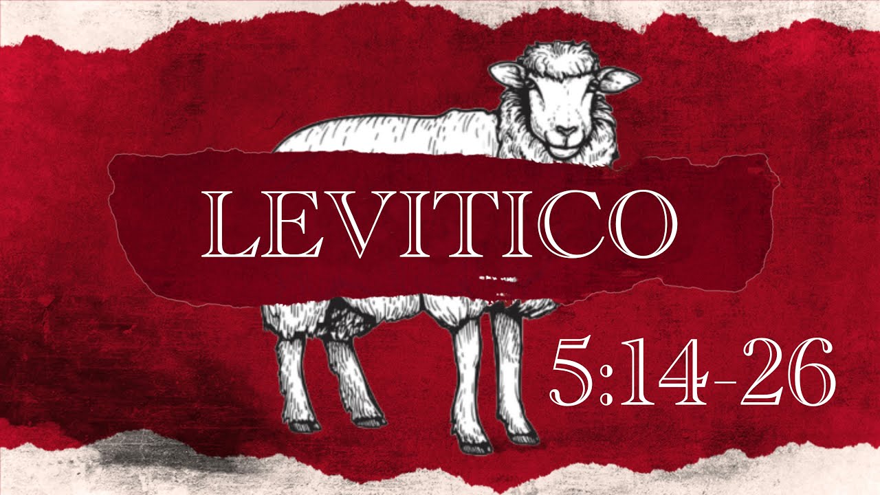 07 | Levitico 5:14-26 | Il sacrificio per la colpa: risarcire il Dio oltraggiato
