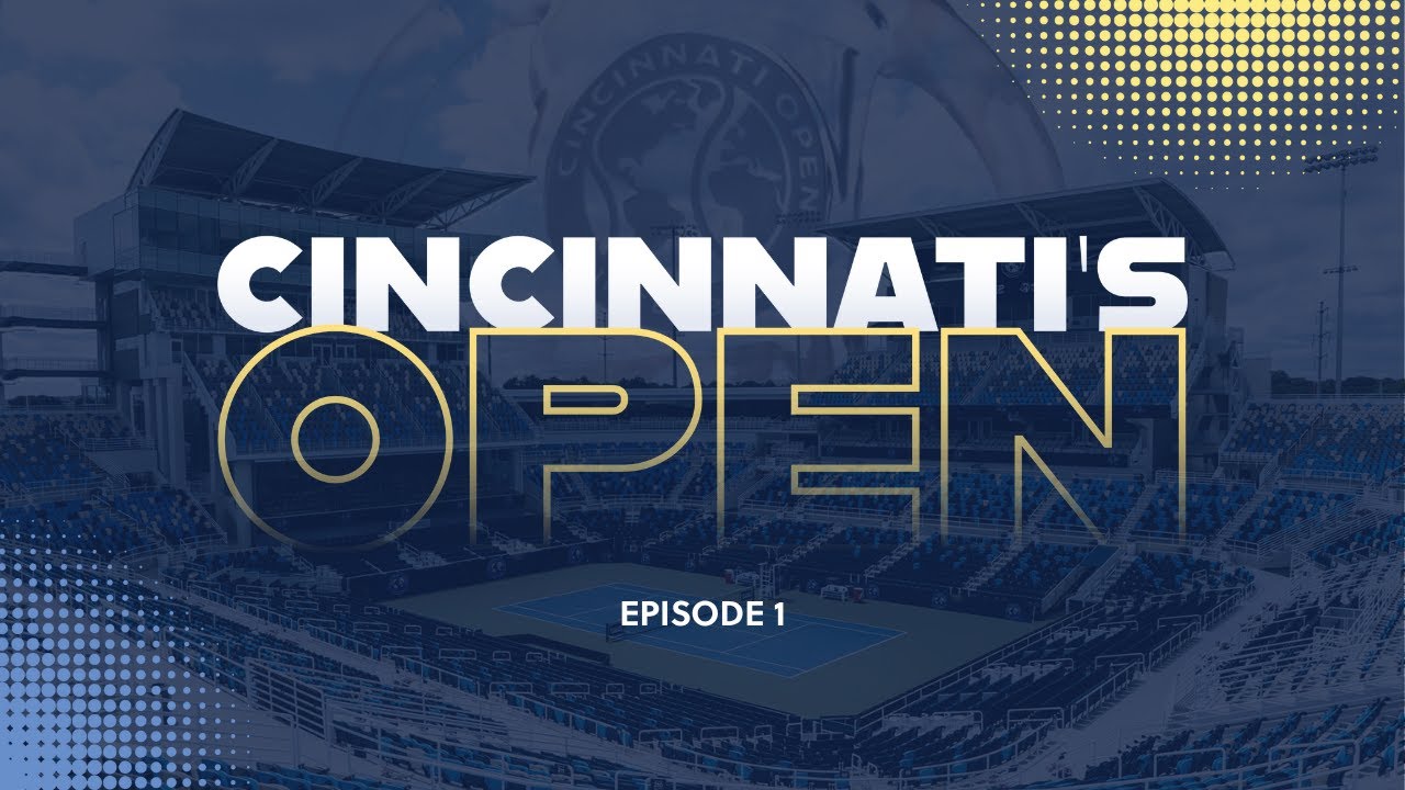 Cincinnati's Open -- Episode 1