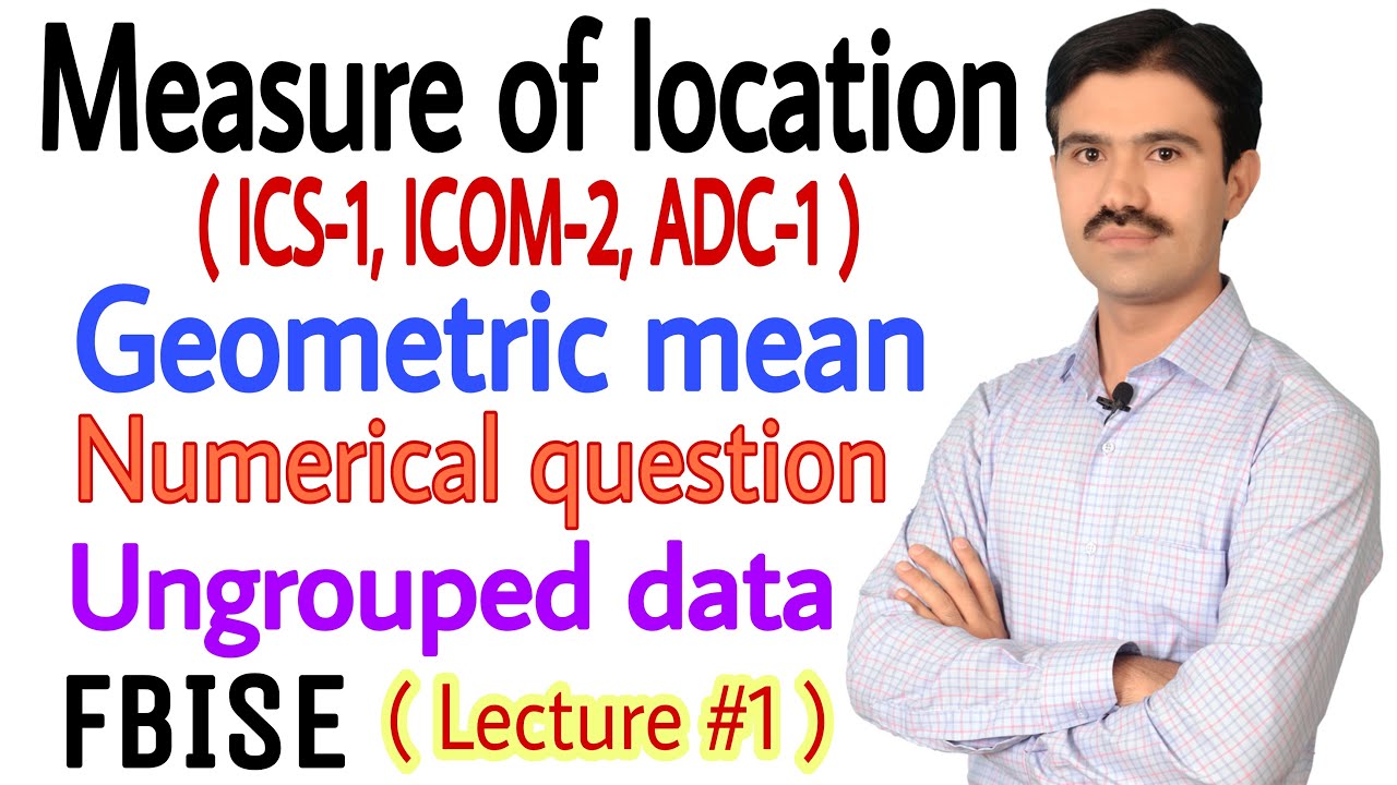 how to solve geometric mean in statistics for ungrouped data | fbise | class 11 | Taimoor khalid