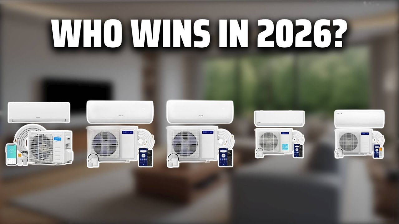 The Top 5 Best Mini Splits in 2026 - Must Watch Before Buying!