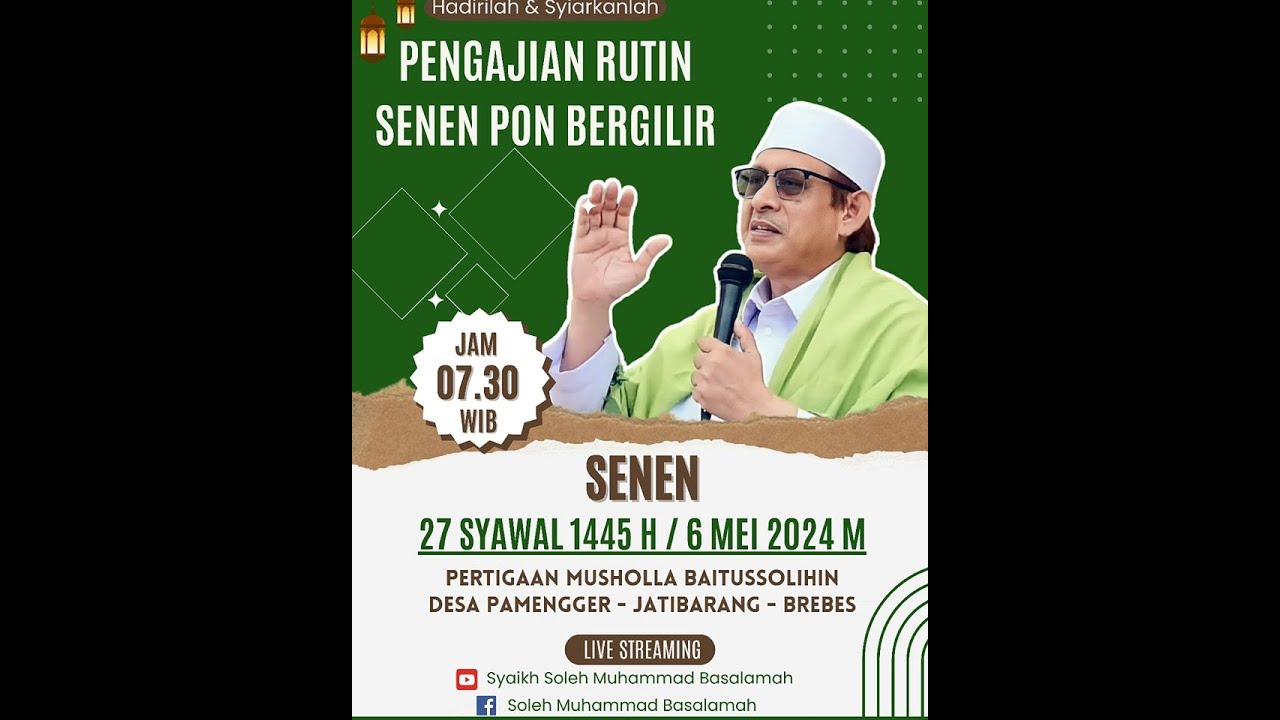 LIVE MAJLIS RUTIN TA'LIM SENIN PON BERGIRLIR :: PAMENGGER - JATIBARANG - BREBES