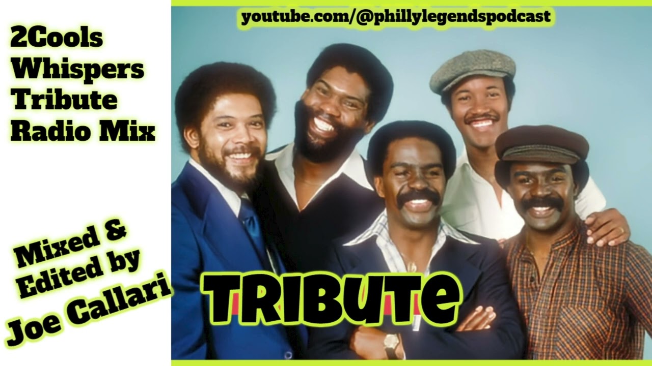 The Incredible Whispers Tribute Radio Mix by Joe Callari, Philly Legends Podcast.