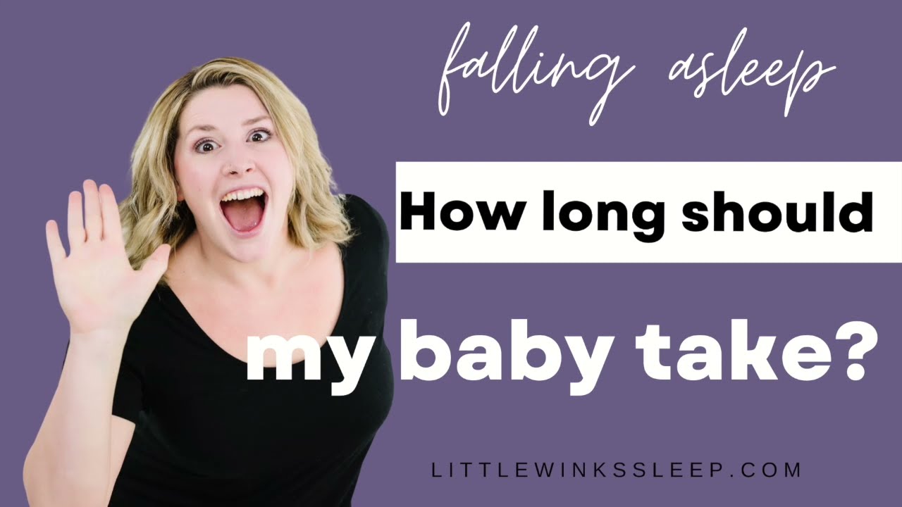 How long should it take my baby to fall asleep?