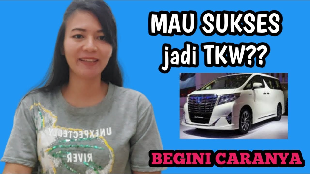 TIPS JADI TKW SUKSES‼️