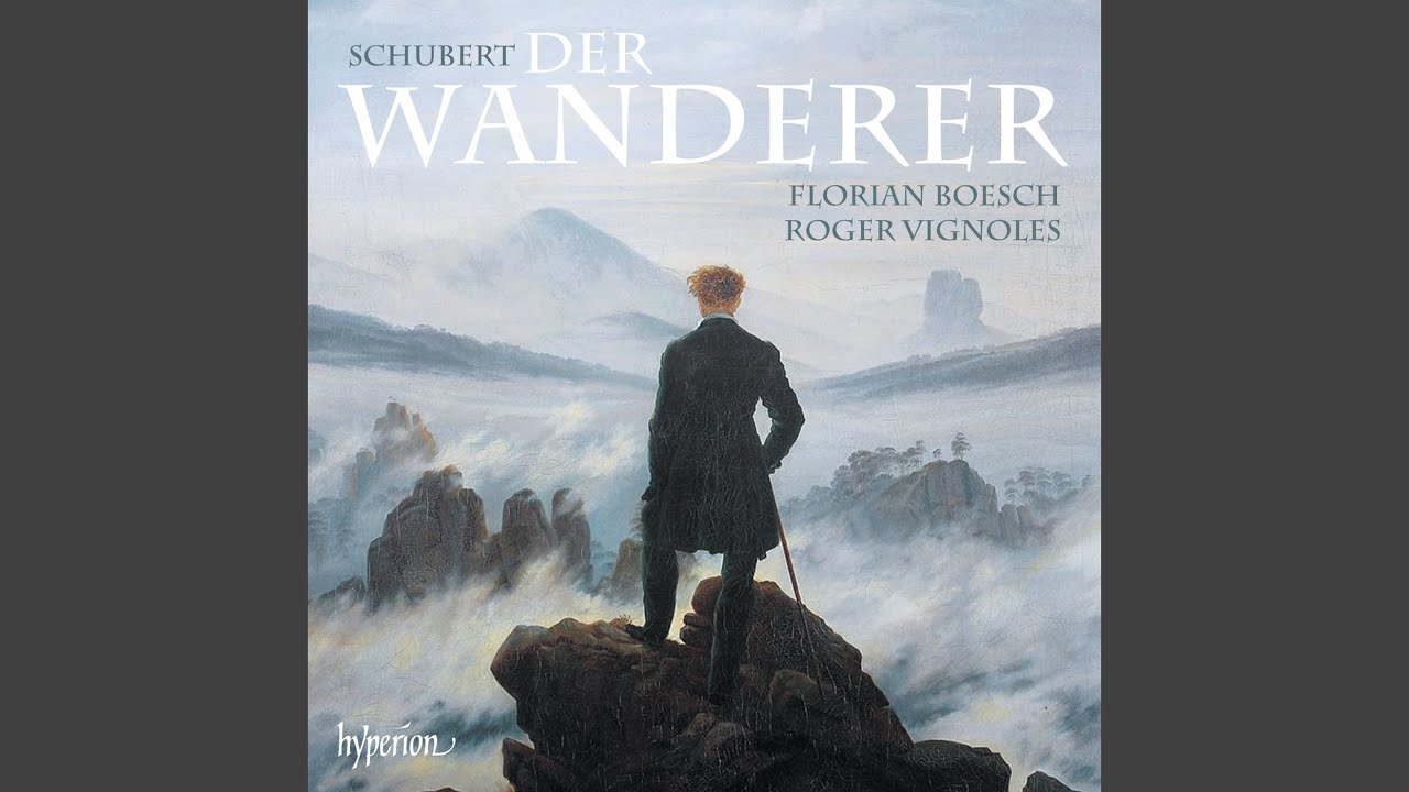 Schubert: Der Wanderer 