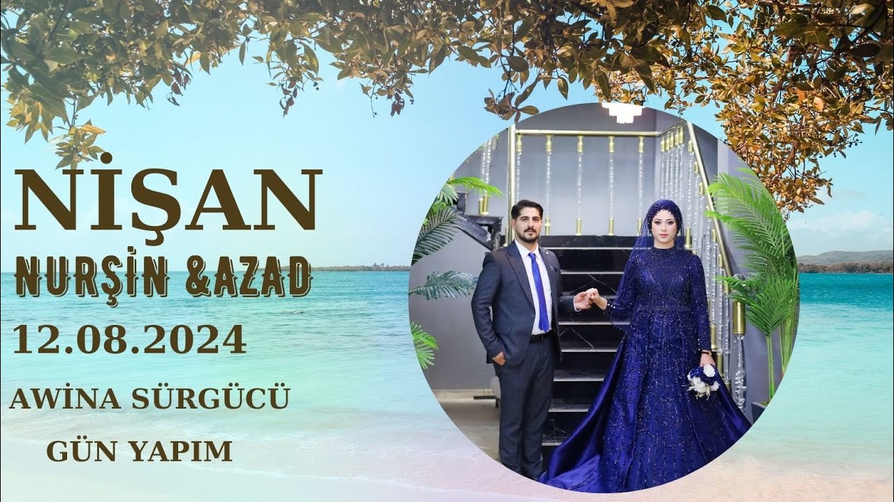 NURŞİN & AZAD NİŞAN 12.08.2024 GÜN YAPIM:)