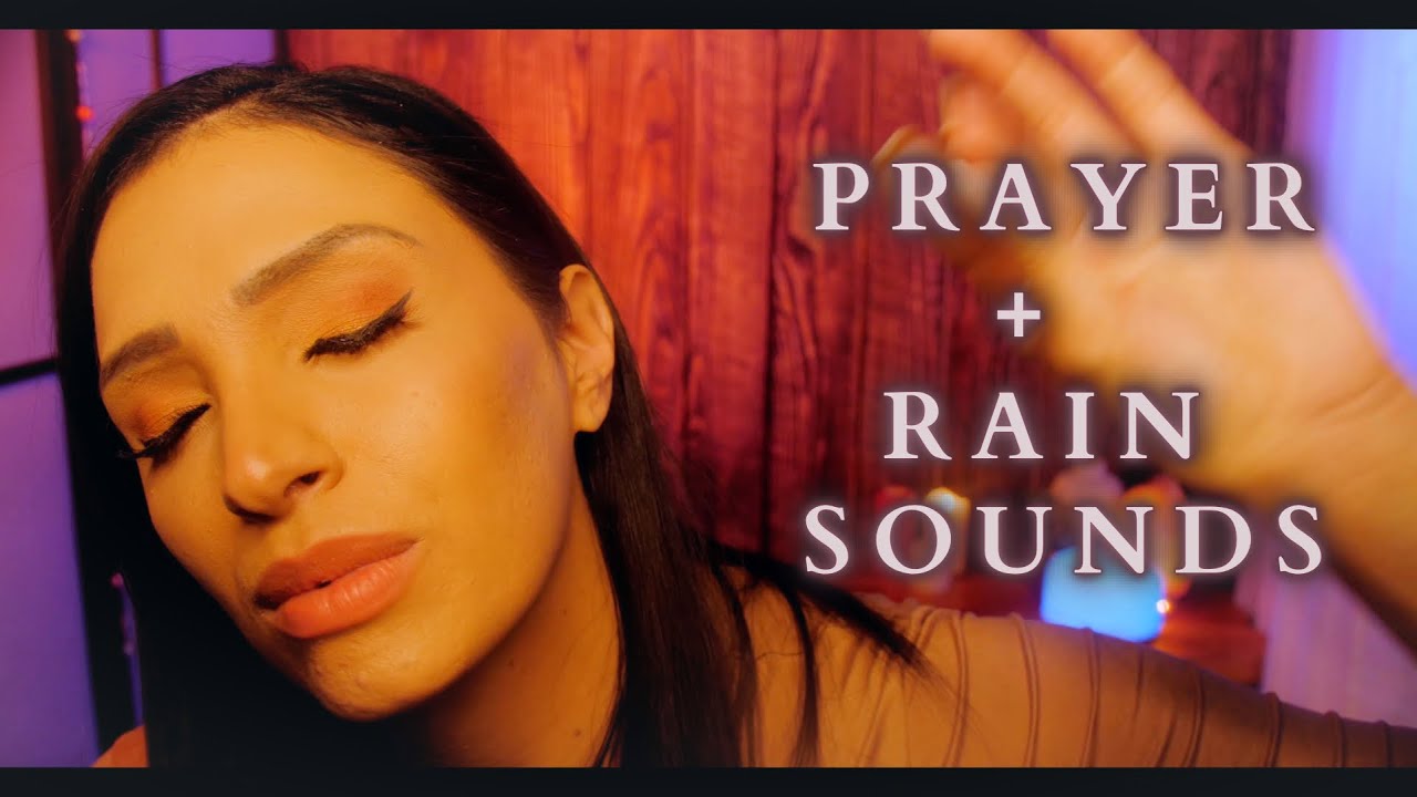 Christian ASMR | PRAYING over you with RAIN Sounds