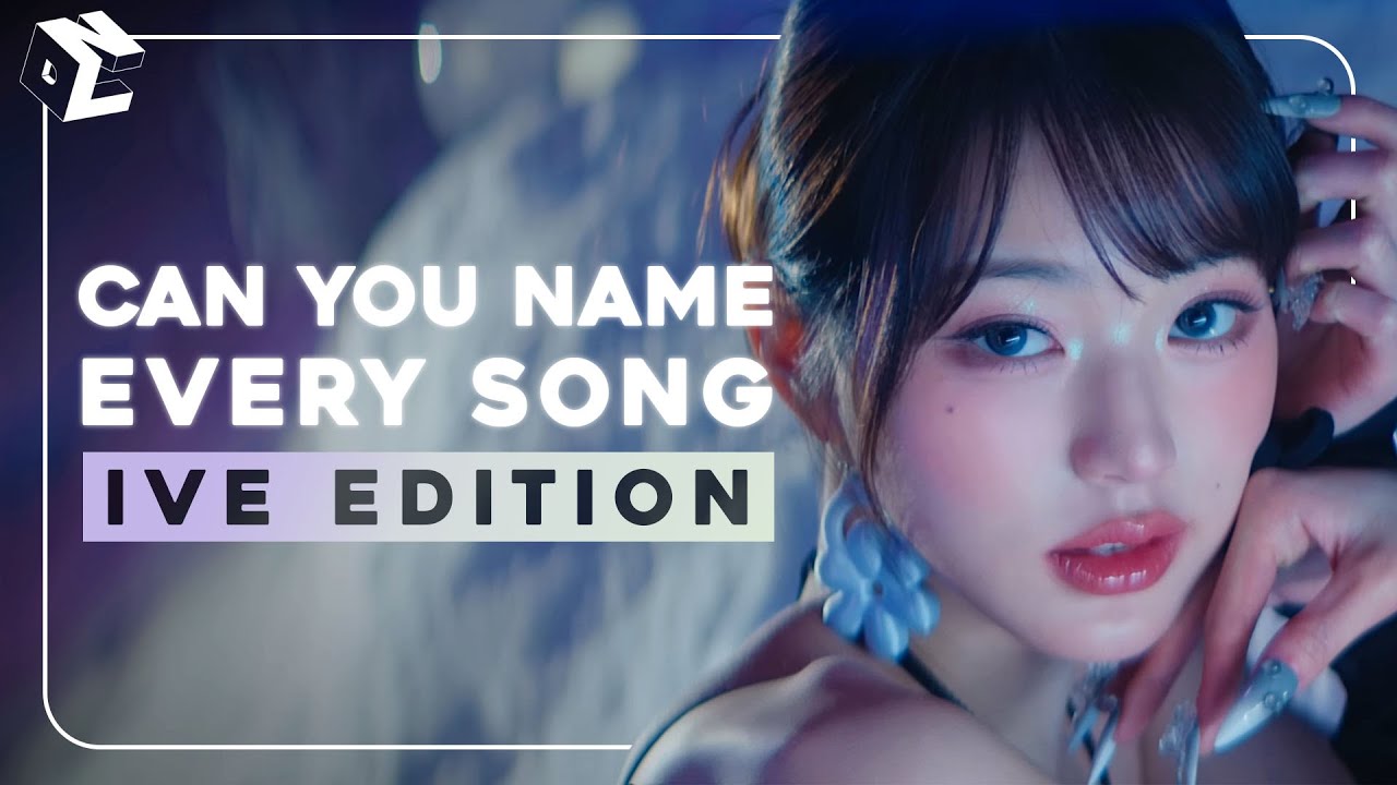 [KPOP GAME] ✨CAN YOU NAME EVERY IVE SONG?✨ (ONLY FOR REAL DIVEs)