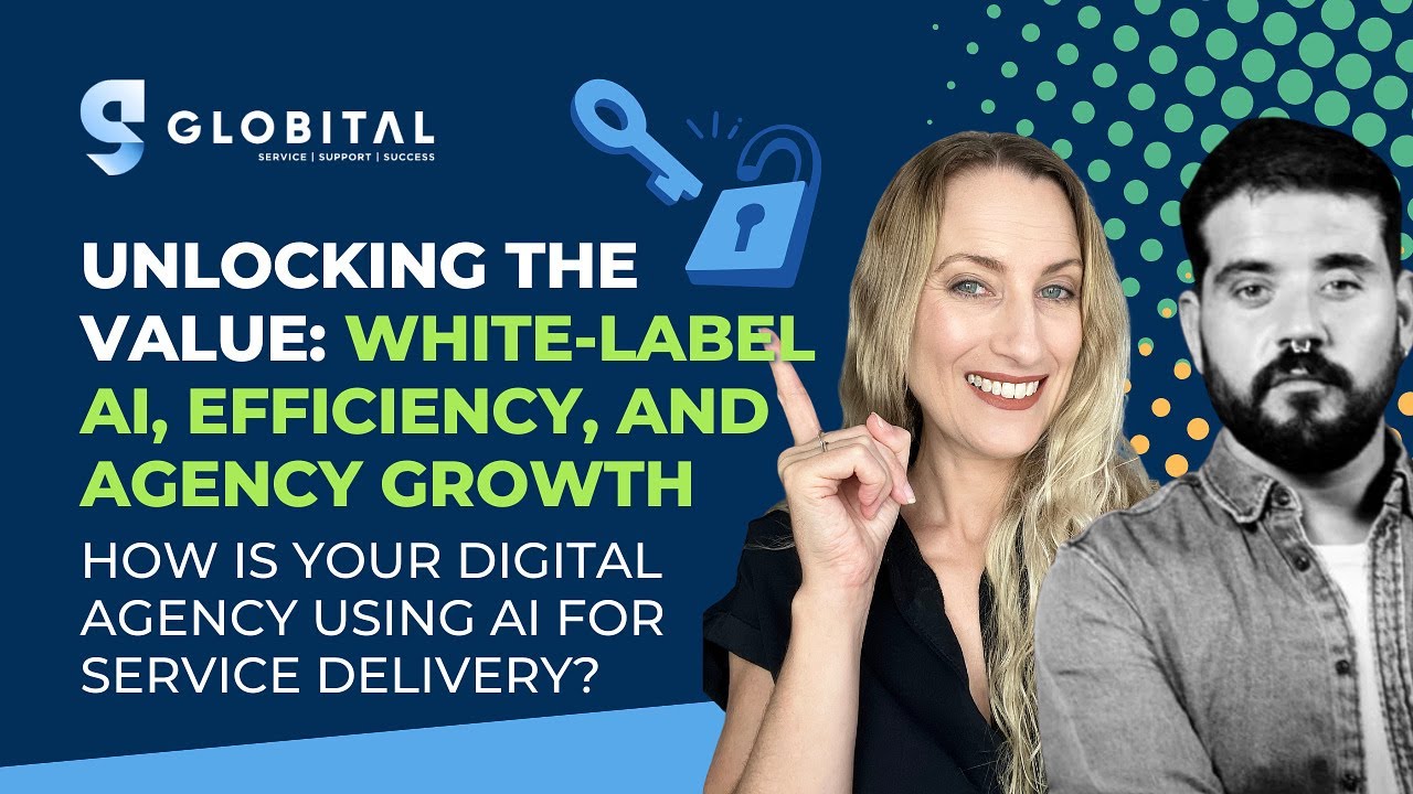 Unlocking the Value: White-label AI, efficiency, and agency growth