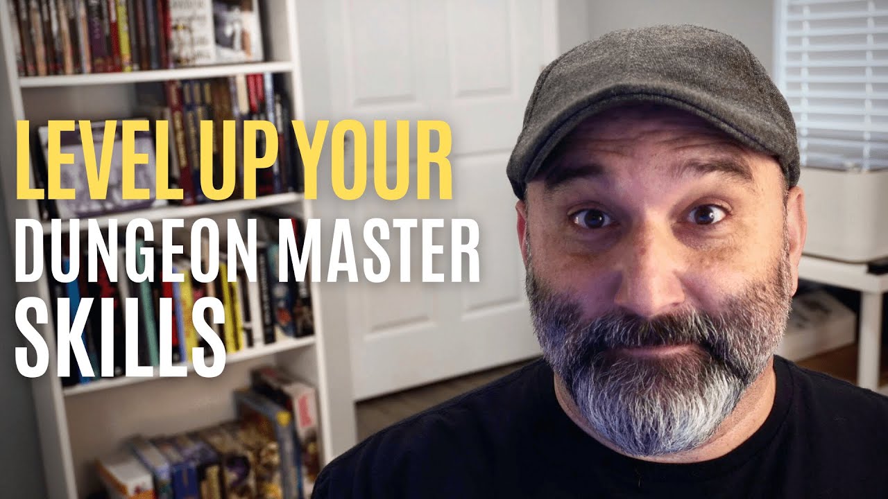 How to Be a Better Dungeon Master