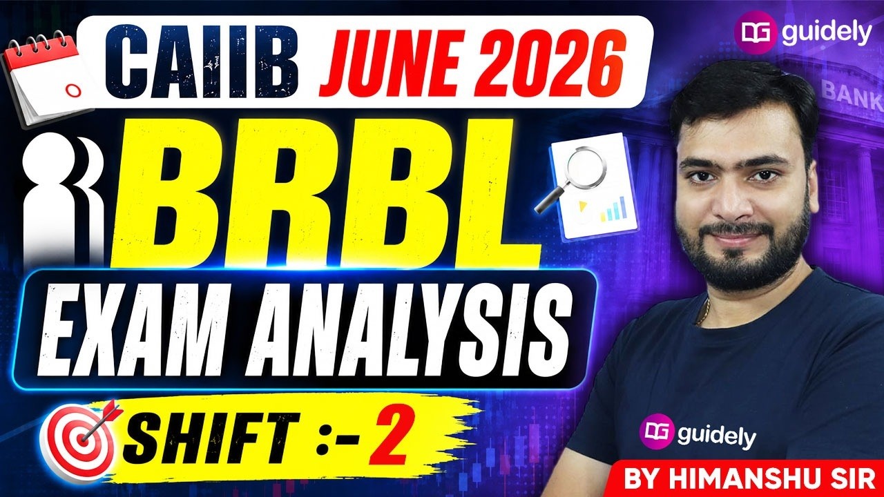 CAIIB BRBL Exam Analysis 2026 | BRBL Exam Analysis Shift 2 | CAIIB June 2026 BRBL | By Himanshu Sir