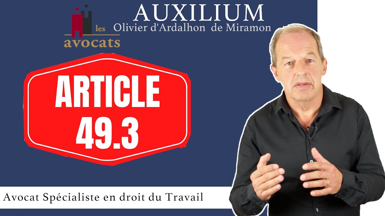 Comprendre l'article 49.3