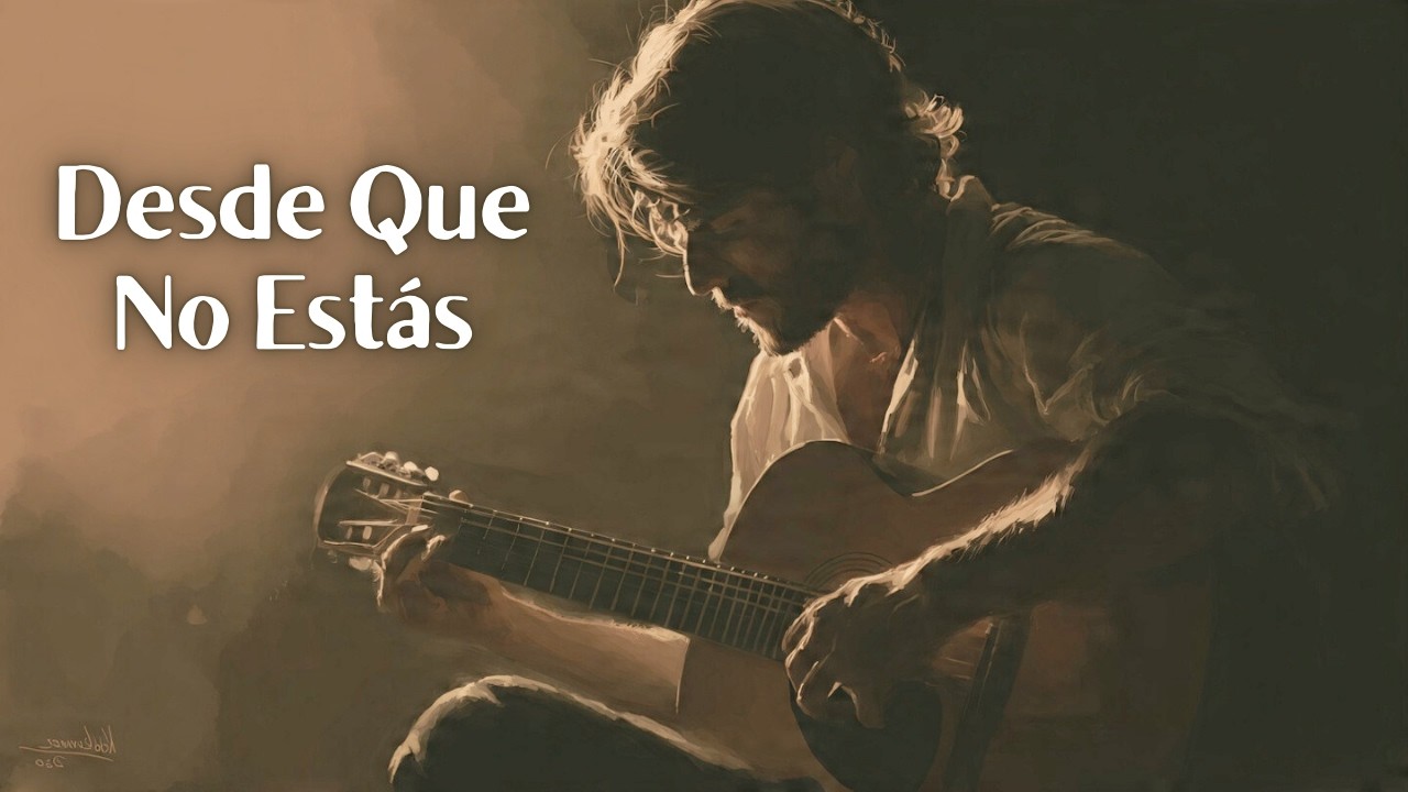 Desde Que No Estás 💔 | Una canción para corazones rotos