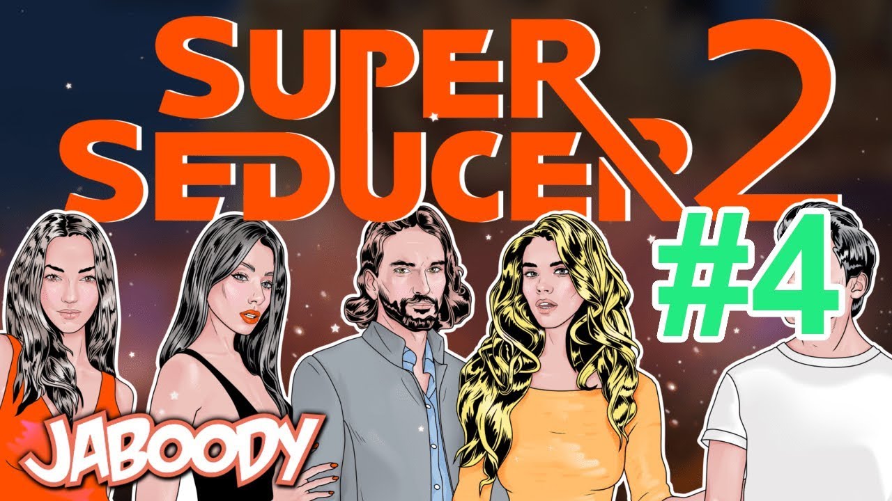 Super Seducer 2 Part 4 - The Jaboody Show