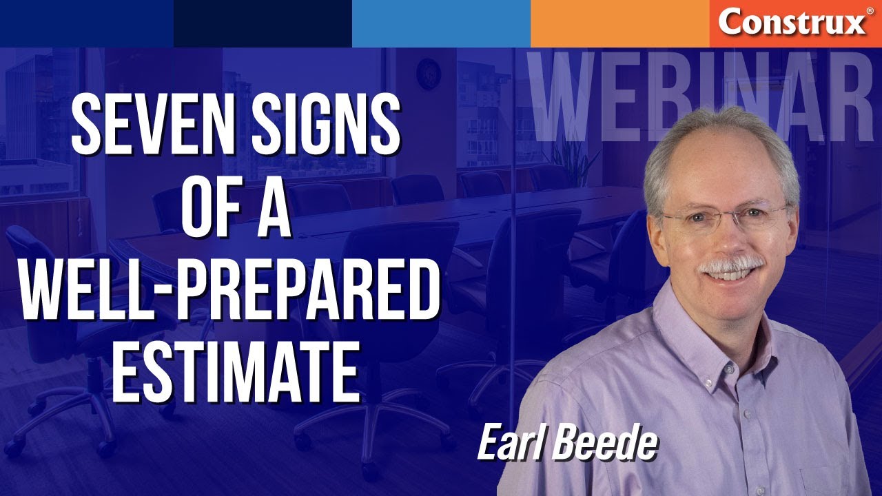 Seven Signs of a Well-Prepared Estimate | Earl Beede