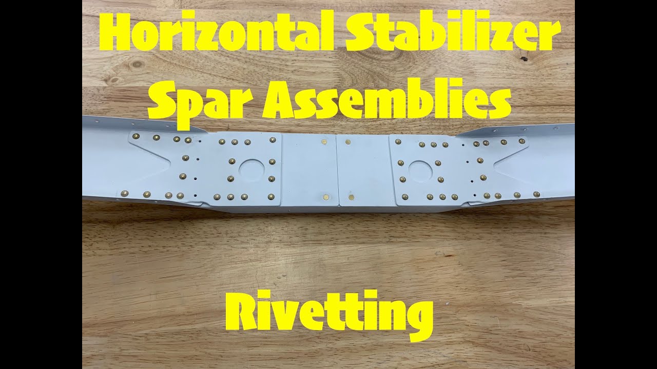 PLG S1E12 - RV-7 Horizontal Stabilizer Spar Assembly Rivetting