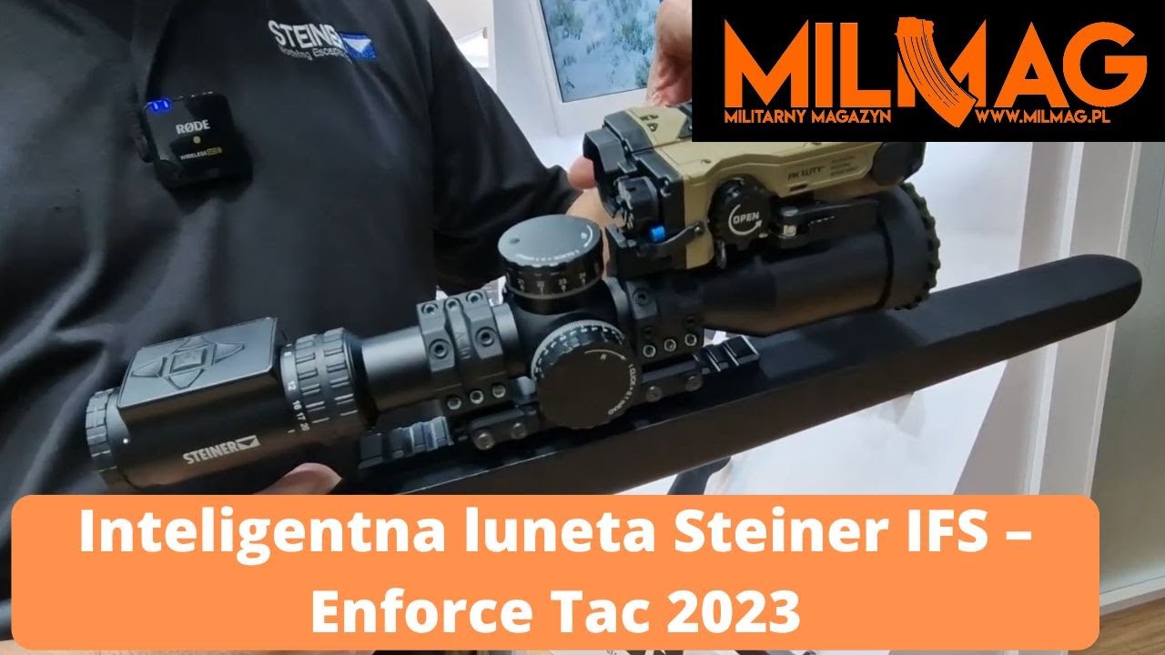 Inteligentna luneta Steiner IFS – Enforce Tac 2023