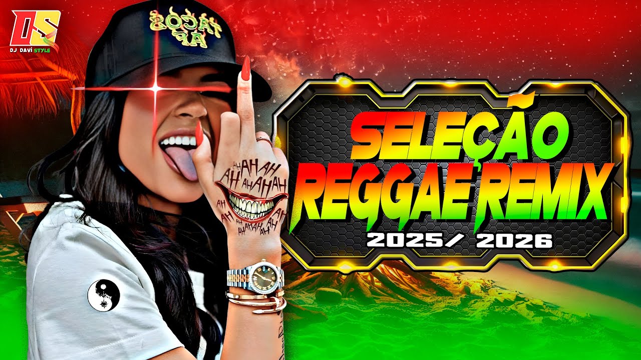 SELEÇÃO REGGAE REMIX 2025/2026 / PLAYLIST DE REGGAE FIM DE ANO / REGGAE REMIX ATUALIZADO 🧡💛💚