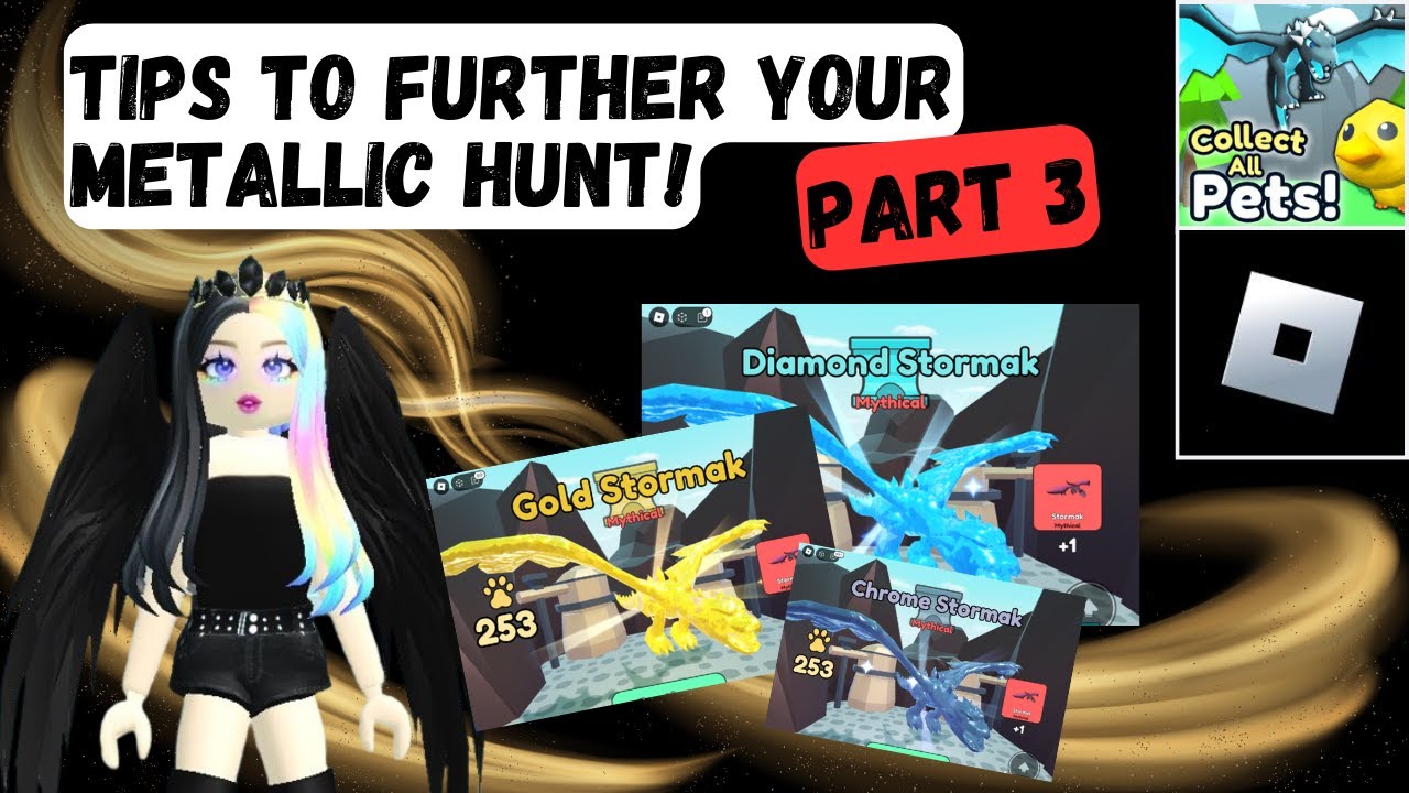Part 3 - Speed up your Metallic progress Collect All Pets - Roblox
