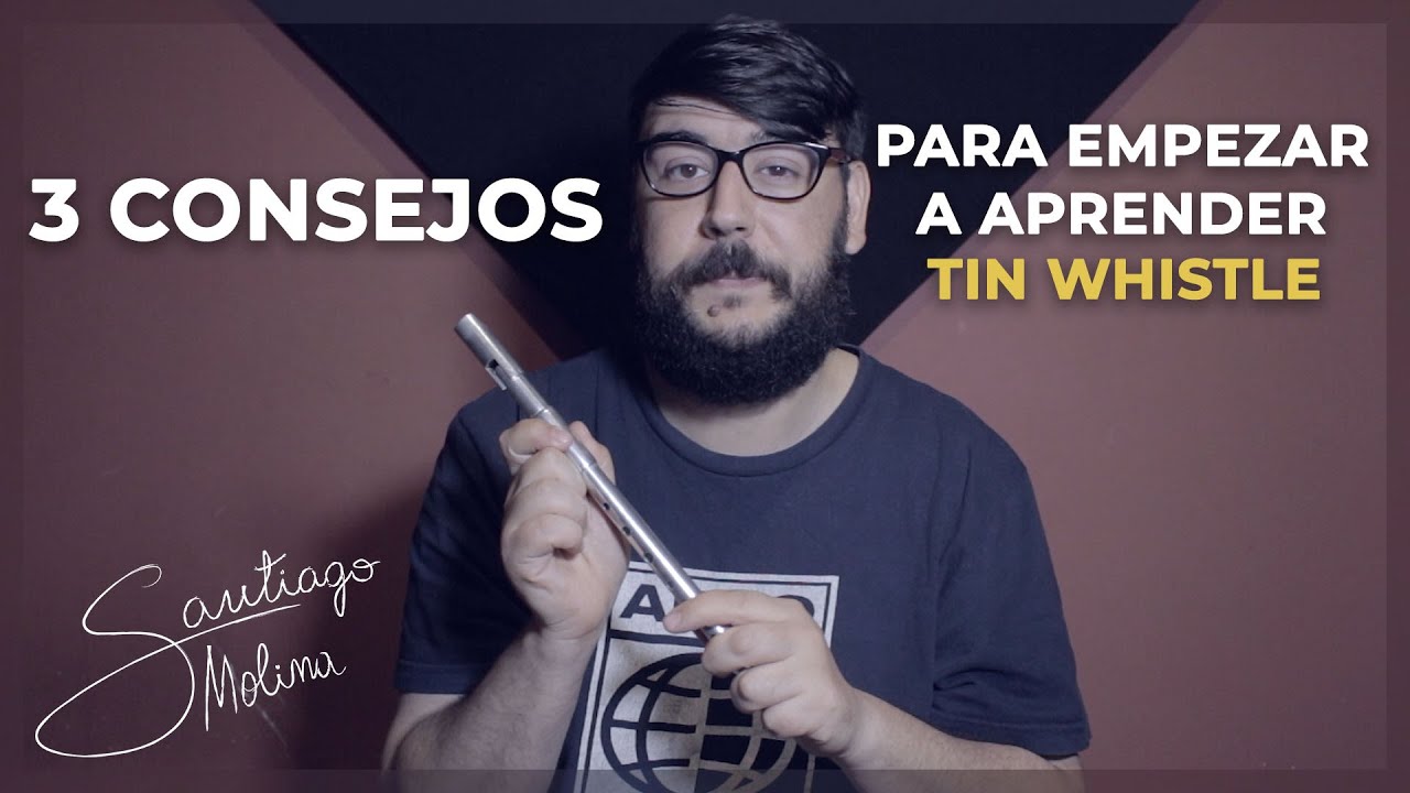 ☘ 3 Consejos para Aprender Tin Whistle ☘