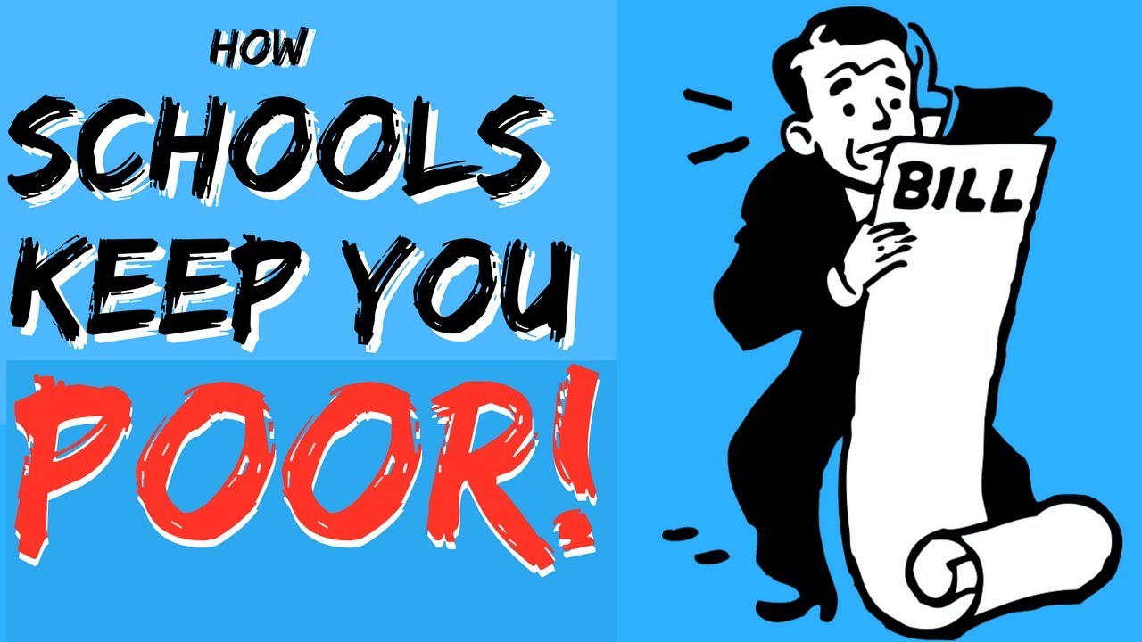 How The School System Keeps You Poor
