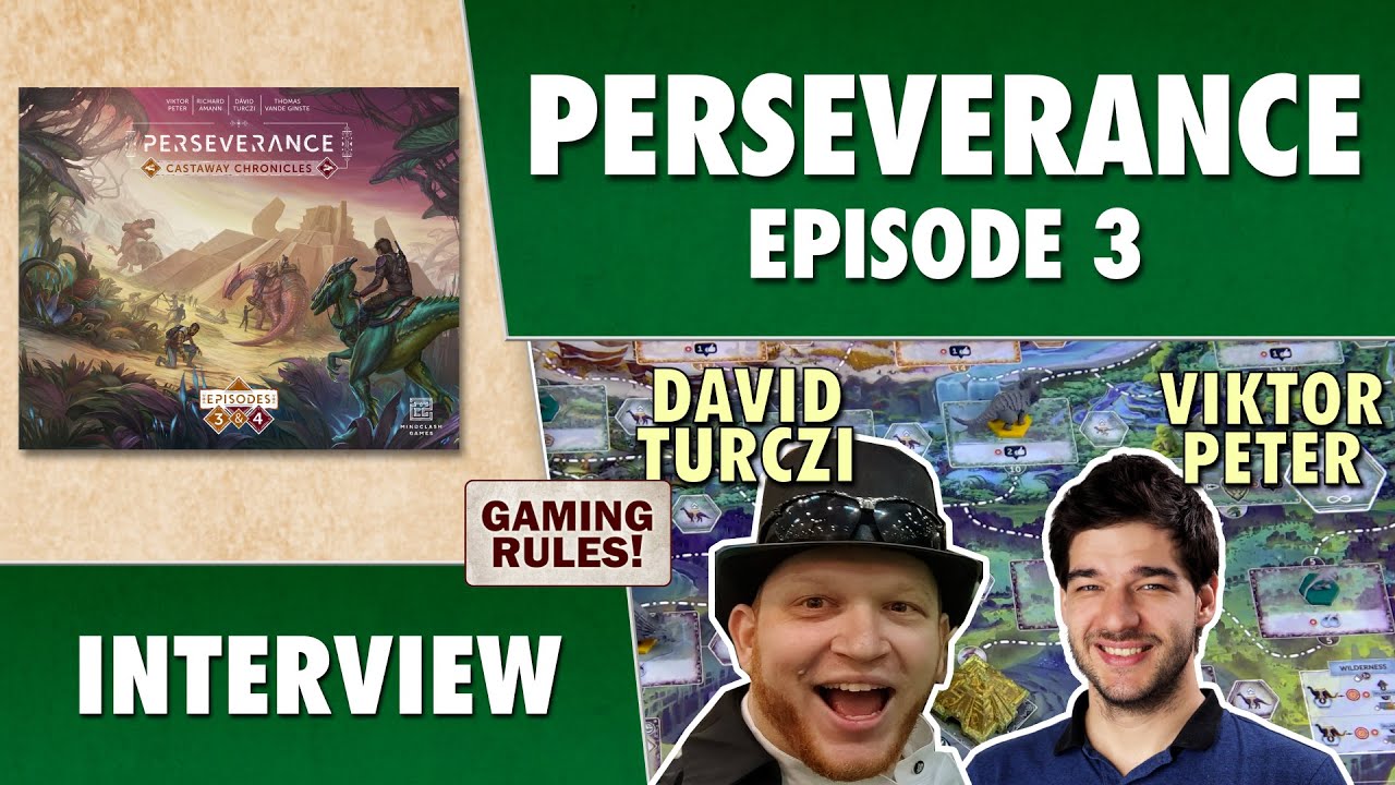 Perseverance - Interview with the designers