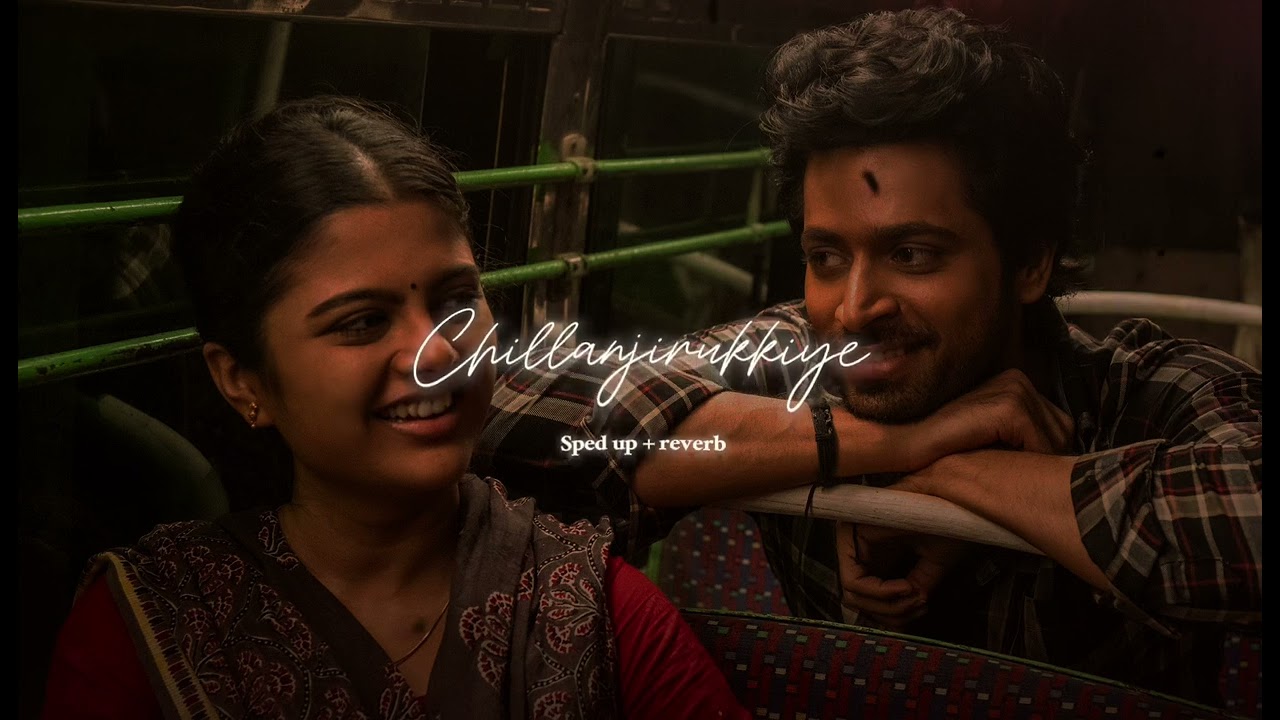 Chillanjirukkiye sped up - Lubber pandhu | Harish Kalyan | Sean roldan | trending version|VerseVibe