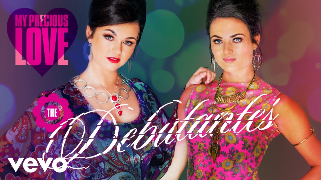 The Debutantes - My Precious Love
