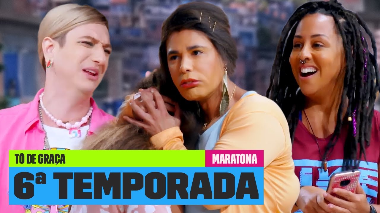 MARATONE i SEXTA TEMPORADA de T&Ocirc; DE GRA&Ccedil;A! | Aquecimento T&ocirc; de Gra&ccedil;a | Multipokaz
