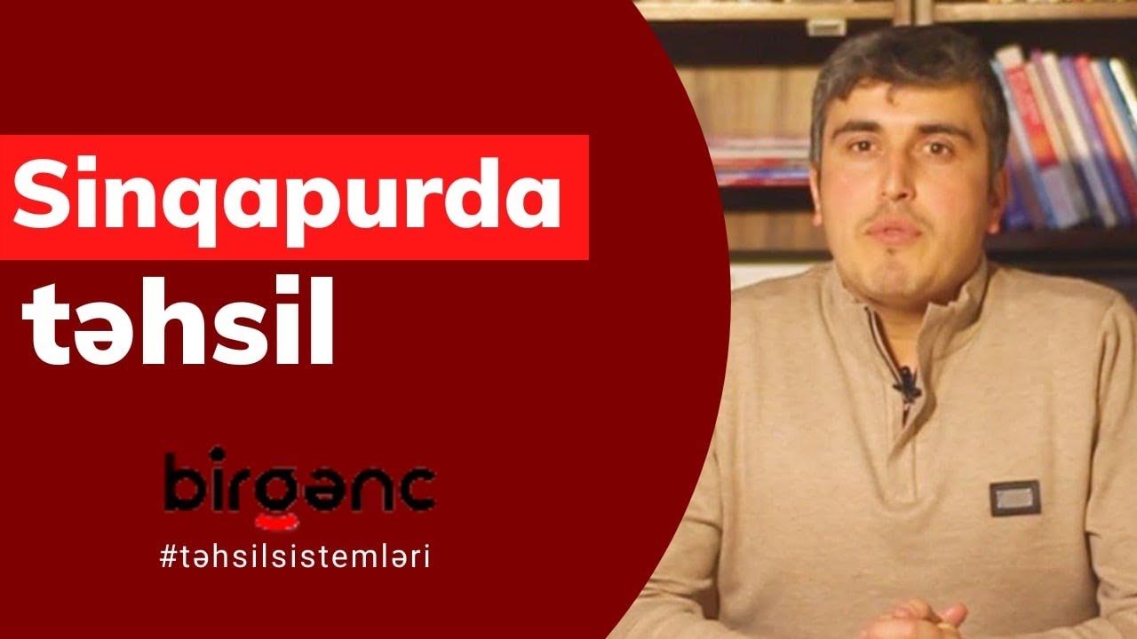 DAHA ÇOX ÖYRƏT, DAHA ÇOX ÖYRƏN! | Sinqapurun təhsil sistemi  | #təhsilsistemləri