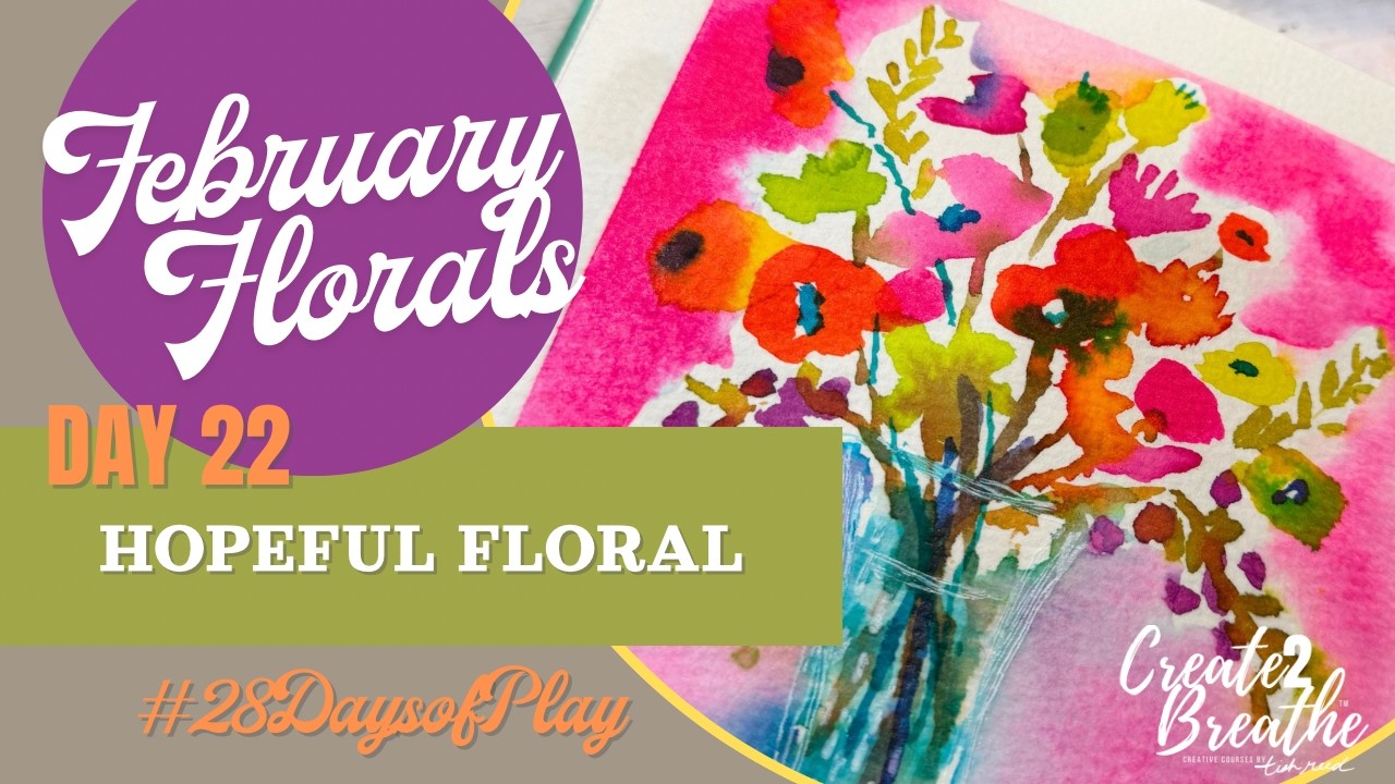 A Hope-Filled Watercolor Floral
