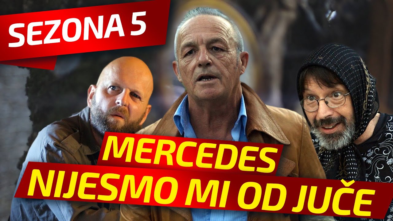 NIJESMO MI OD JUČE - EPIZODA 120 || MERCEDES