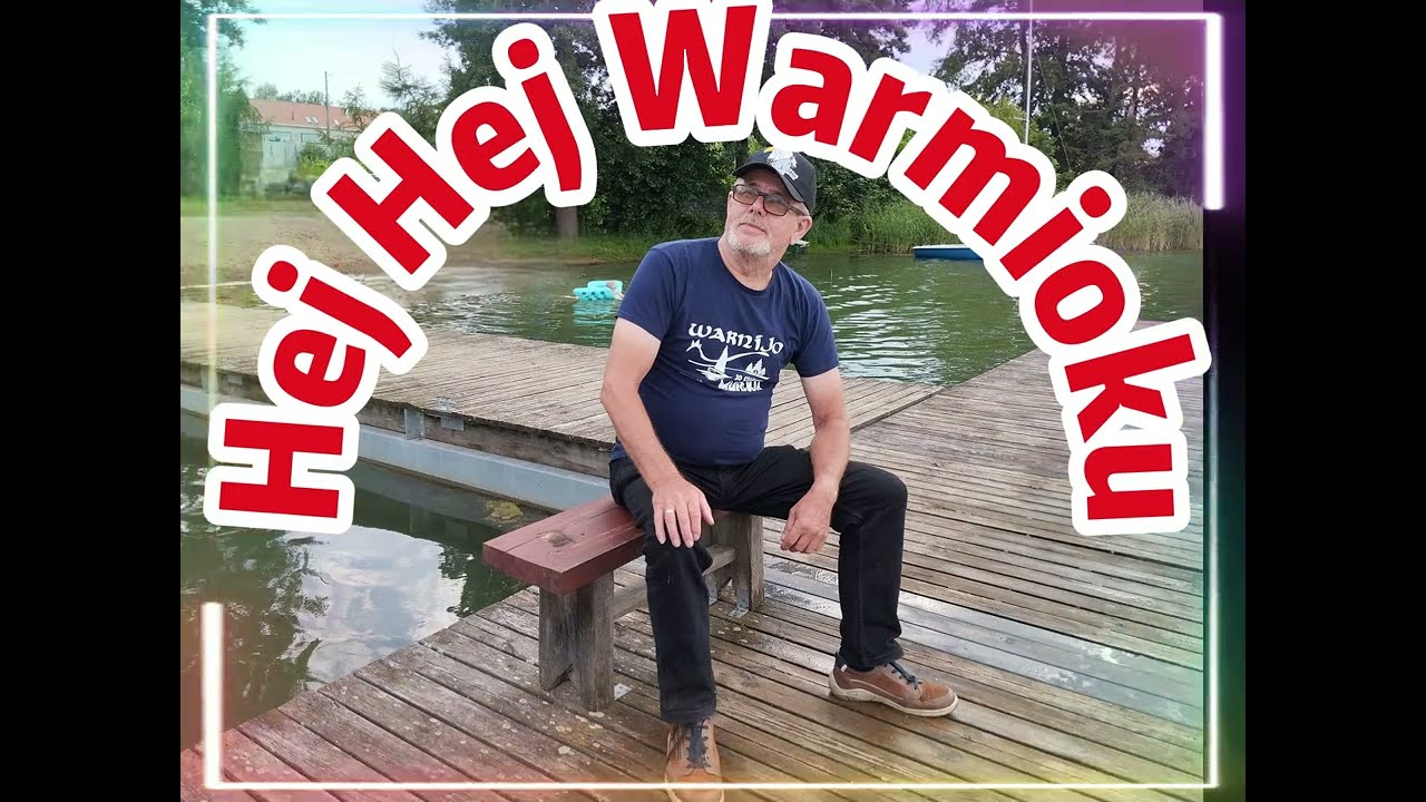 Hej Hej Warmioku