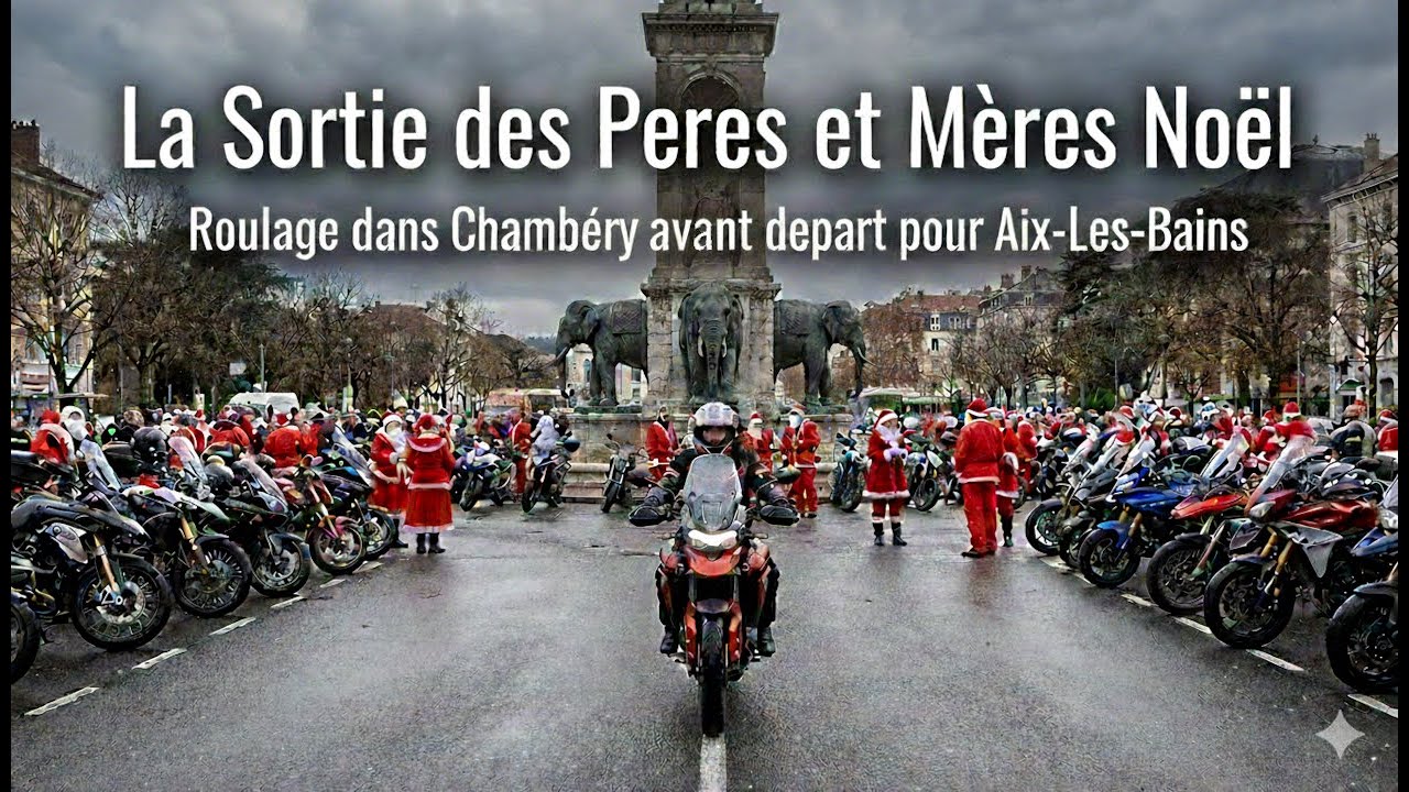 Les pères et mères Noël motards dans Chambéry – Ambiance festive et virée moto