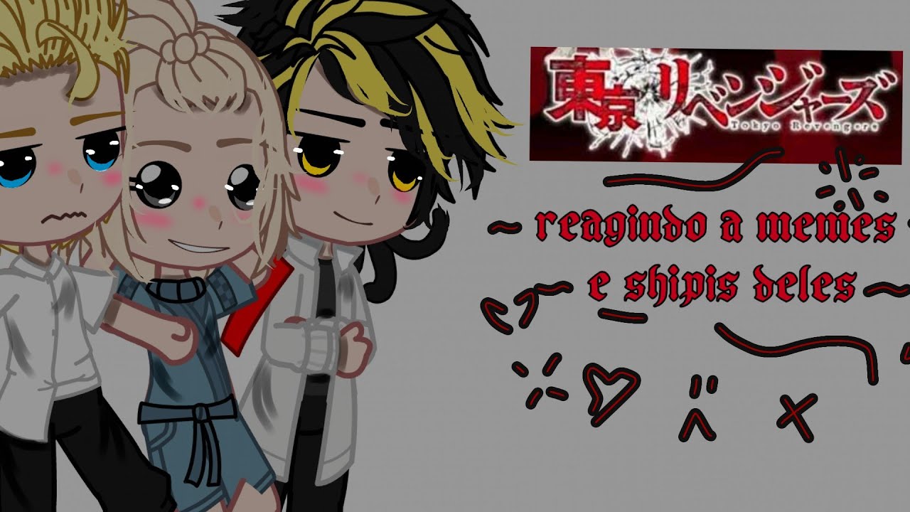 🍣tokyo revengers reagindo aos meses deles e shipis🍙 {le a descrição}