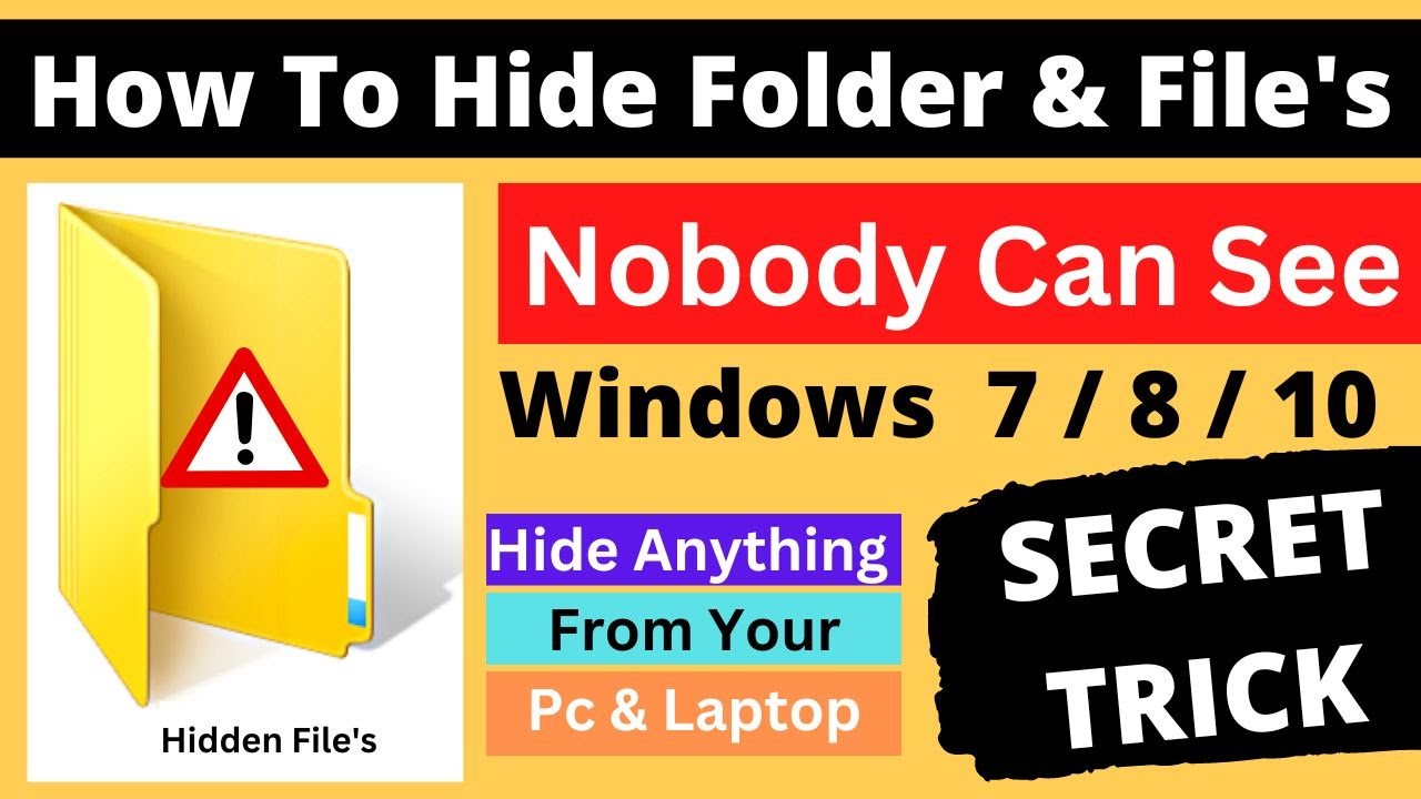 How To Hide Folder In Windows 10 / 8 / 7 | Hide Files And Folder in PC & Laptop | Invisible Folder