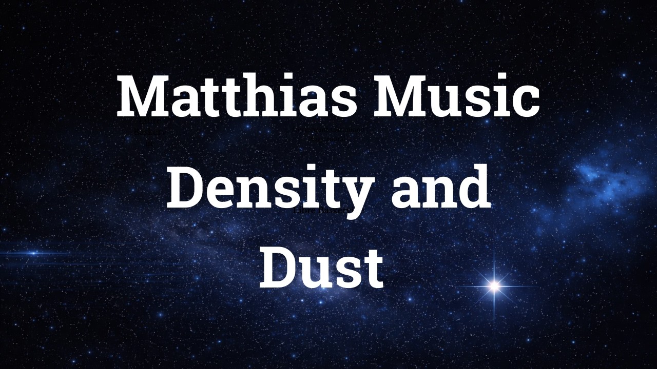 Density and Dust