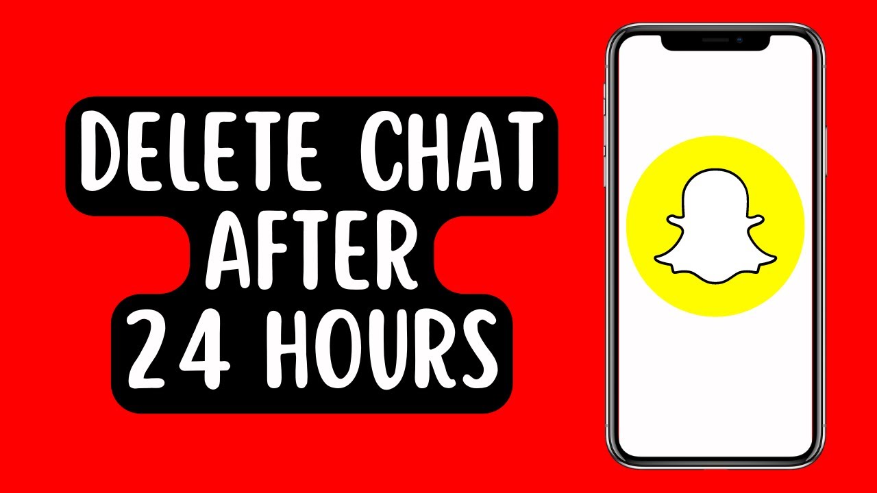 How To Delete Chat after 24 Hours on Snapchat