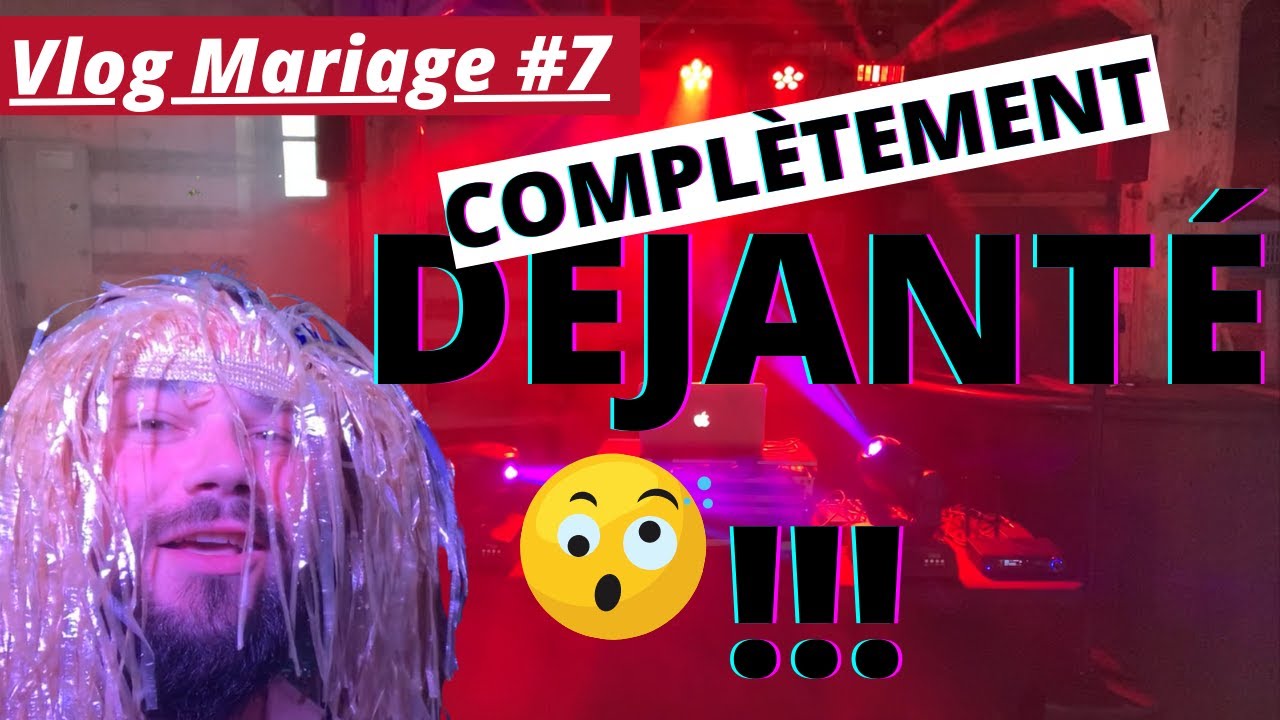 Vlog DJ mariage #7 - Mariage de fou furieux ! 🙃