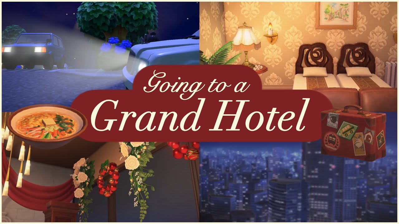 Spending the night at a Grand Hotel in ACNH | Animal Crossing New Horizons 🛎️🌃