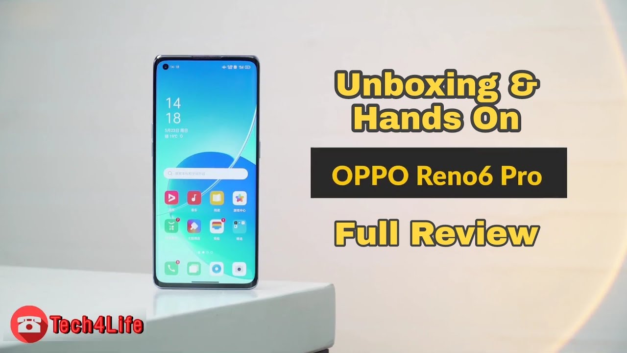 OPPO Reno 6 Pro | Unboxing & Review | Dimensity 1200 | 6.55 Amoled Display | 90Hz RR | Tech4Life