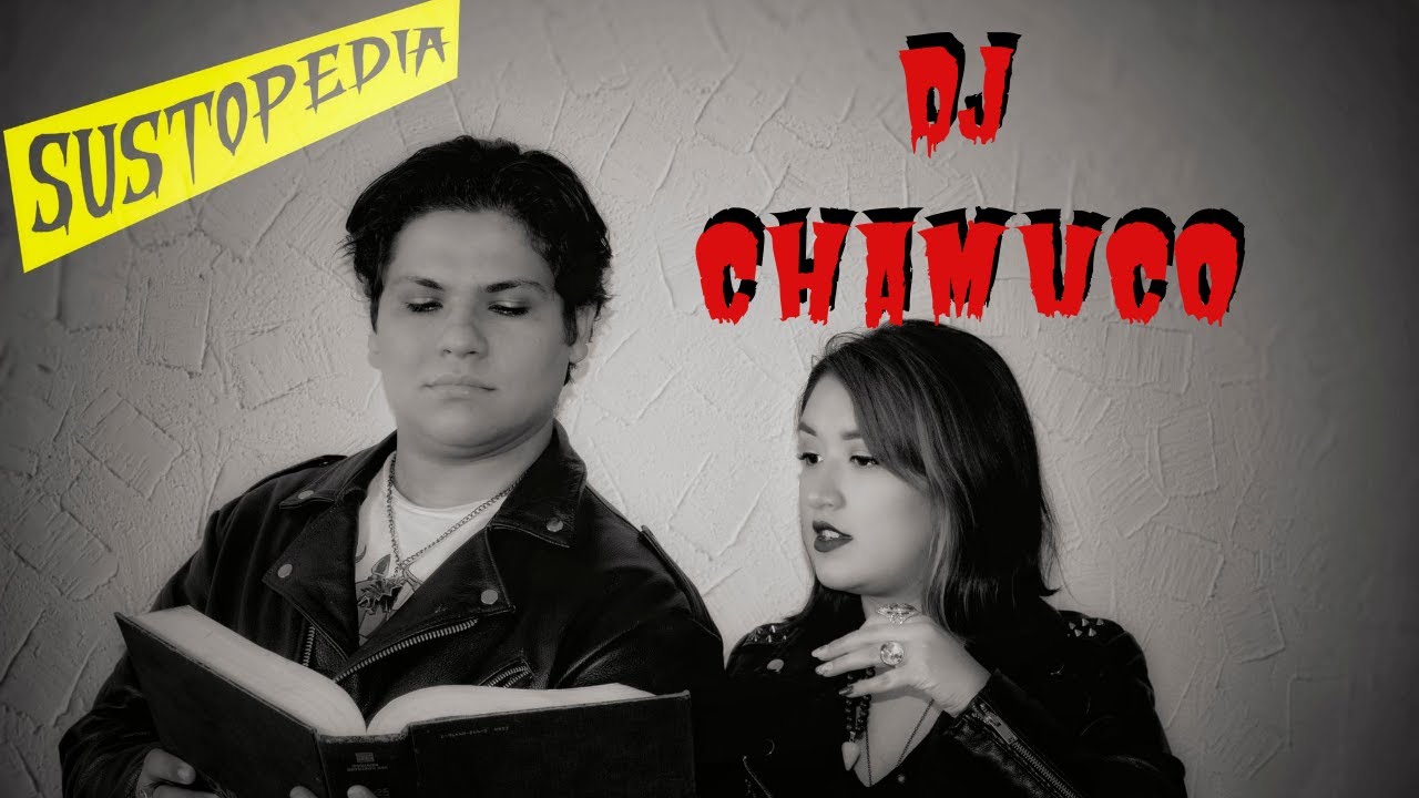 Episodio #2 - DJ Chamuco