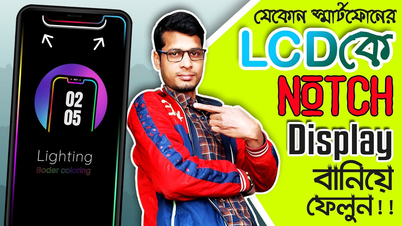 Make any Smartphone Notch LCD | Enable screen light effects | Enable Border light | New Tips 2020