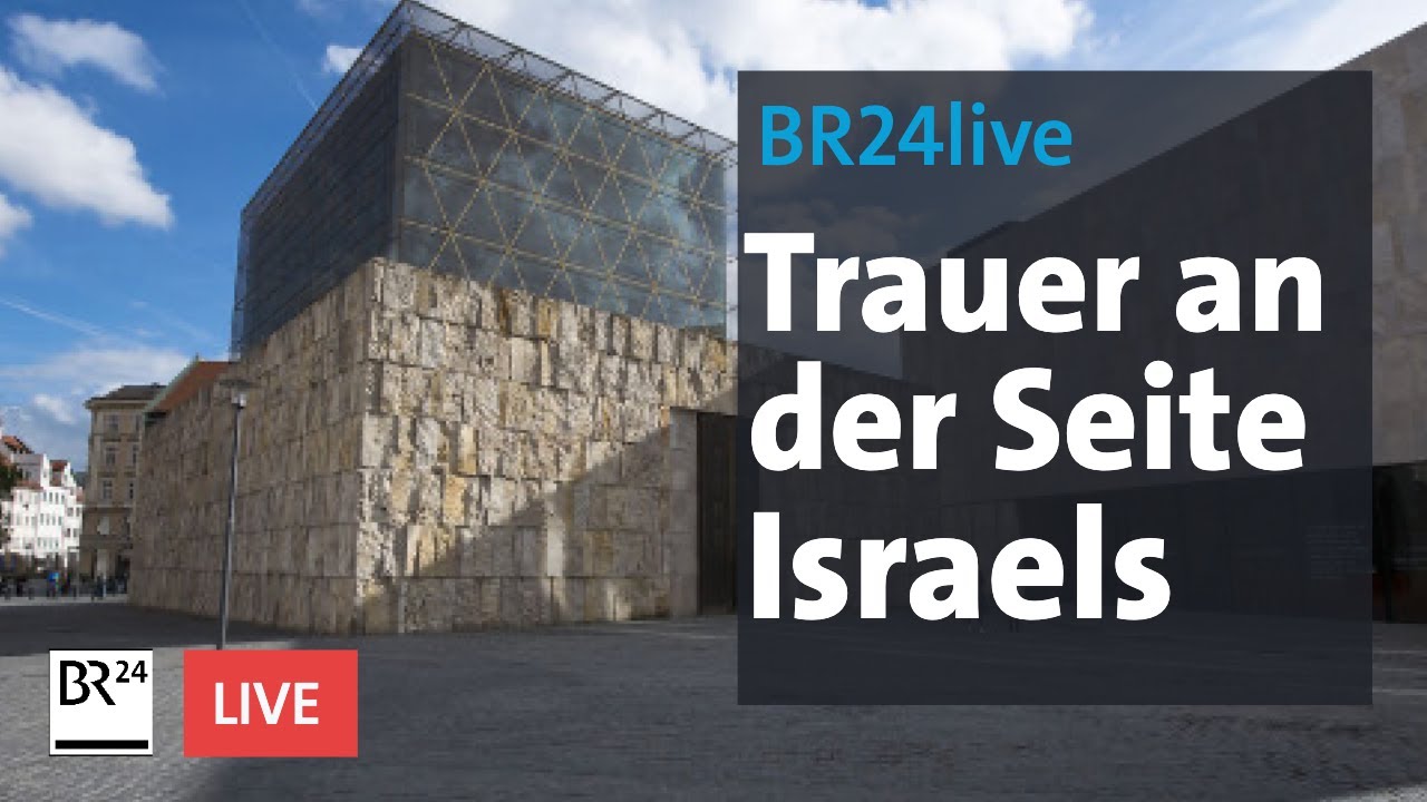 Trauer-Kundgebung der Israelitischen Kultusgemeinde | BR24live