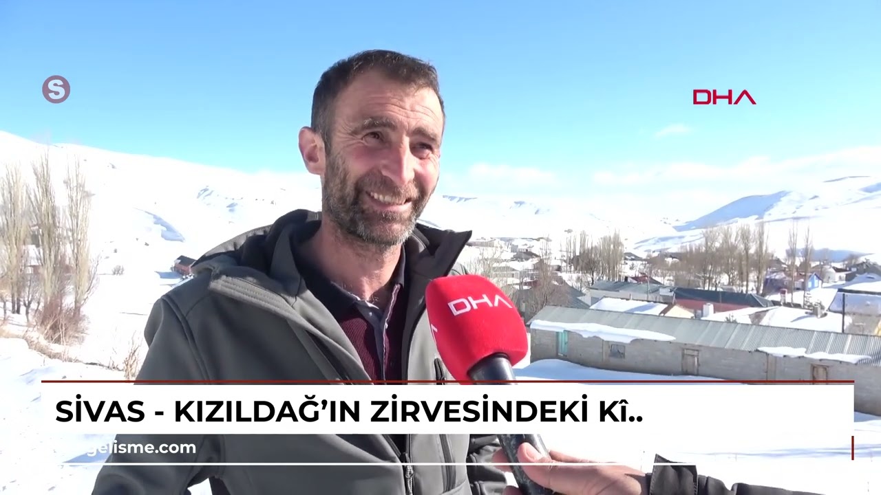 SİVAS - Kızıldağ'ın zirvesindeki köyde sadece 2 mevsim görülüyor