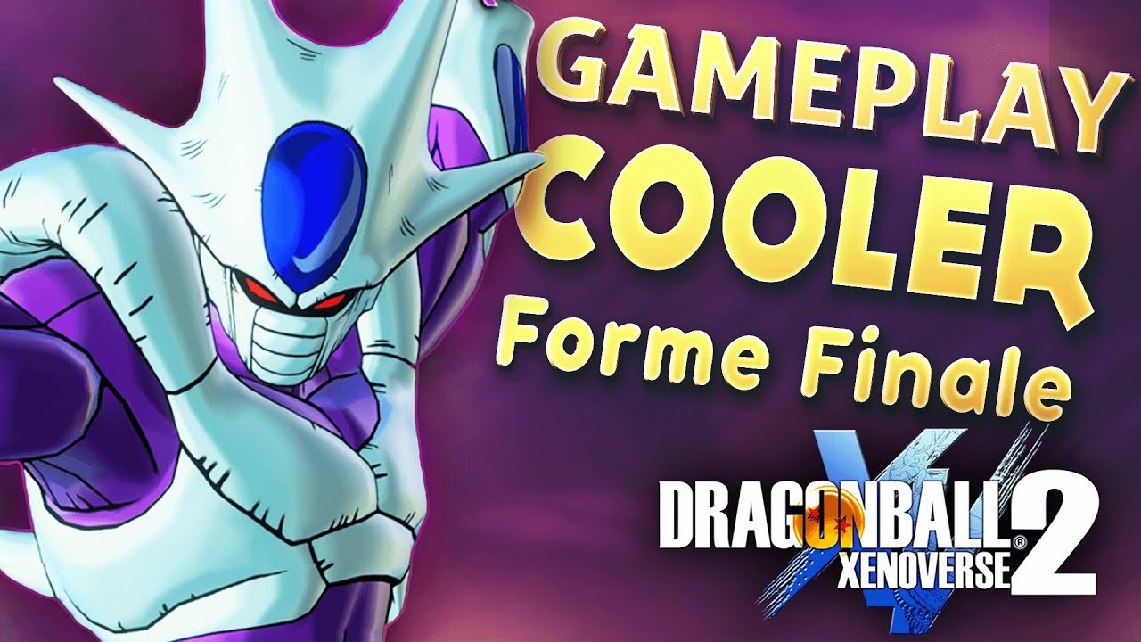 DRAGON BALL XENOVERSE 2 - FR | GAMEPLAY : Cooler Forme Finale
