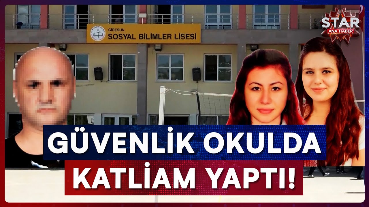 Okulda Kan Donduran Cinayet! Eski Hükümlü Güvenlik Görevlisi, İki Kardeşi Öldürdü! | Star Ana Haber