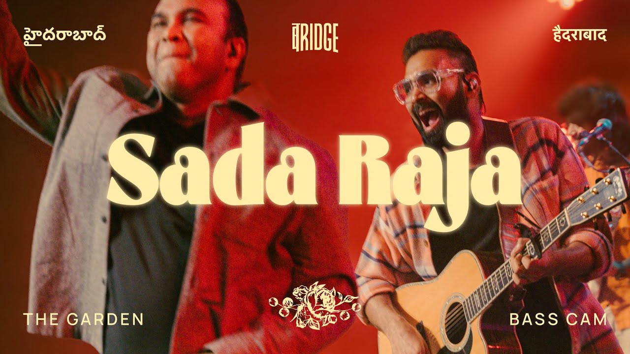 SADA RAJA Mashup Bass Cam at The Garden feat.   @BridgeMusicIndia       @NationsofWorship  ​