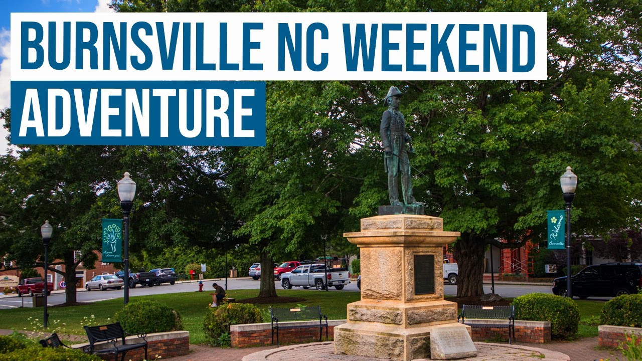 Burnsville NC Weekend Adventure